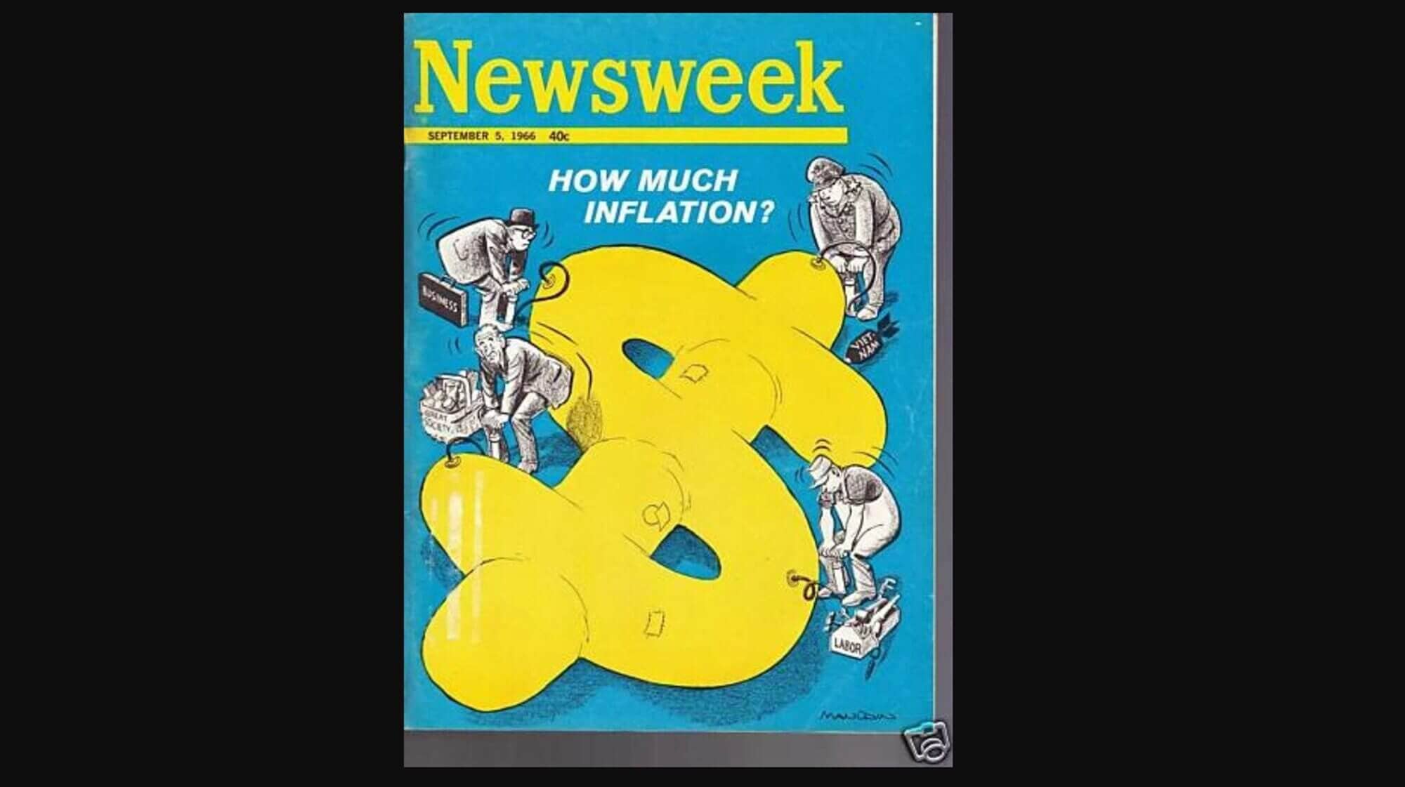 1966年9月5日号のNewsweek誌表紙。巨大なドルマークに複数の人物がポンプを当て「インフレーション」を象徴的に描いている。
